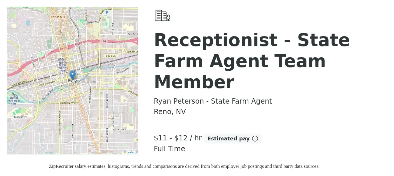 Ryan Peterson - State Farm Agent job posting for a Receptionist - State Farm Agent Team Member in Reno, NV with a salary of $12 to $13 Hourly with a map of Reno location.