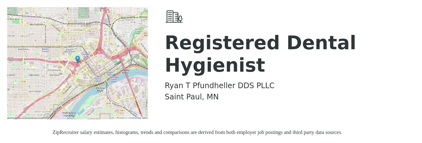 Ryan T Pfundheller DDS PLLC job posting for a Registered Dental Hygienist in Saint Paul, MN with a salary of $50 Hourly with a map of Saint Paul location.