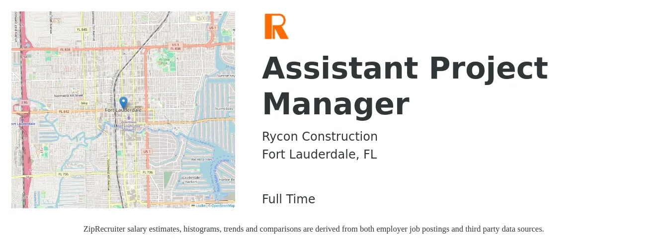 Rycon Construction job posting for a Assistant Project Manager in Fort Lauderdale, FL with a salary of $51,000 to $83,800 Yearly with a map of Fort Lauderdale location.