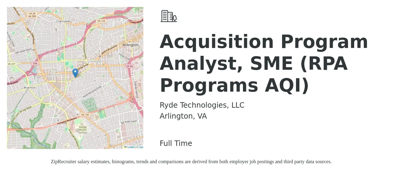 Ryde Technologies, LLC job posting for a Acquisition Program Analyst, SME (RPA Programs AQI) in Arlington, VA with a salary of $79,500 to $133,700 Yearly with a map of Arlington location.