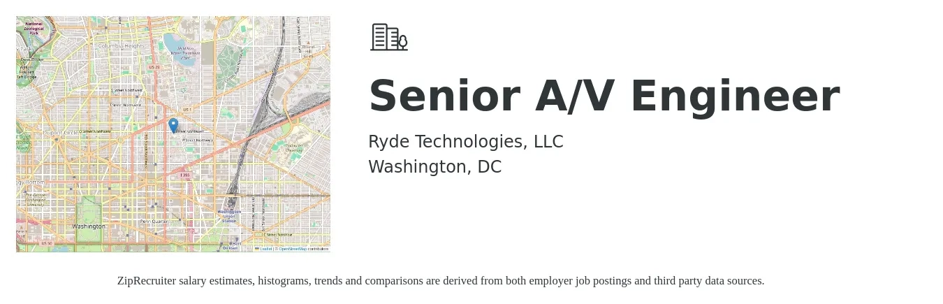 Ryde Technologies, LLC job posting for a Senior A/V Engineer in Washington, DC with a salary of $117,900 to $161,900 Yearly with a map of Washington location.