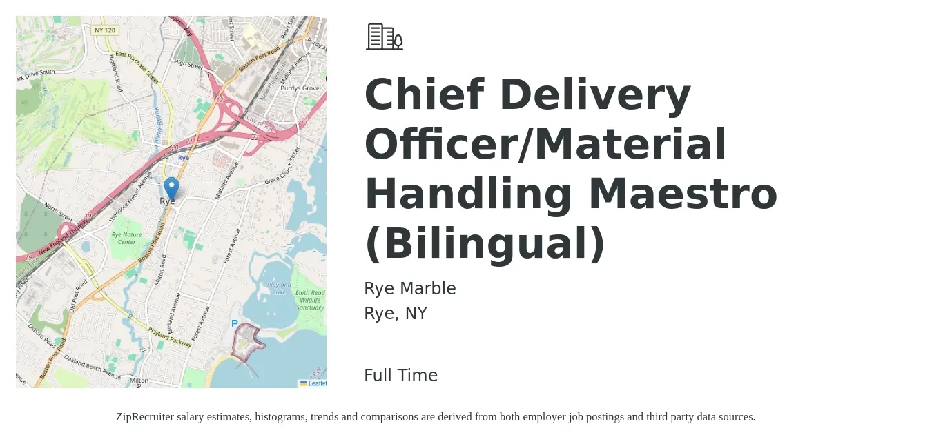 Rye Marble job posting for a Chief Delivery Officer/Material Handling Maestro (Bilingual) in Rye, NY with a salary of $24 Hourly with a map of Rye location.