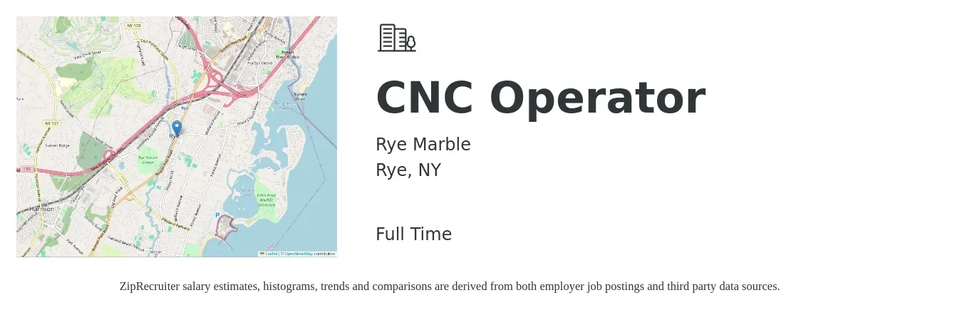 Rye Marble job posting for a CNC Operator in Rye, NY with a salary of $20 to $30 Hourly with a map of Rye location.