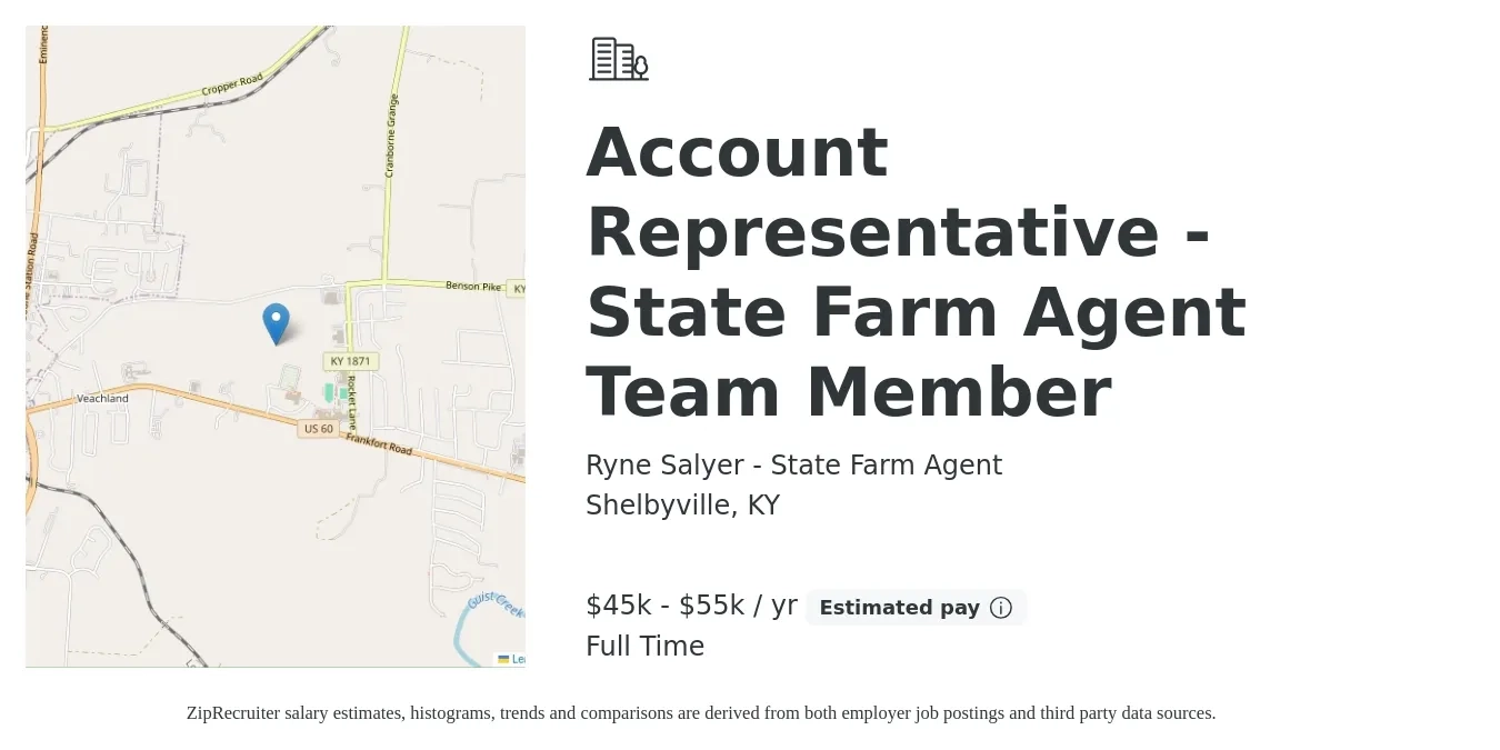 Ryne Salyer - State Farm Agent job posting for a Account Representative - State Farm Agent Team Member in Shelbyville, KY with a salary of $45,000 to $55,000 Yearly with a map of Shelbyville location.