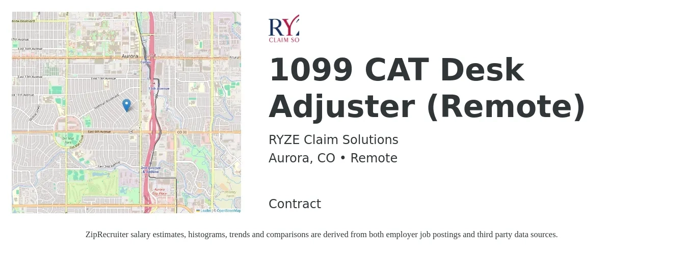 RYZE Claim Solutions job posting for a 1099 CAT Desk Adjuster (Remote) in Aurora, CO with a salary of $51,000 to $76,400 Yearly with a map of Aurora location.