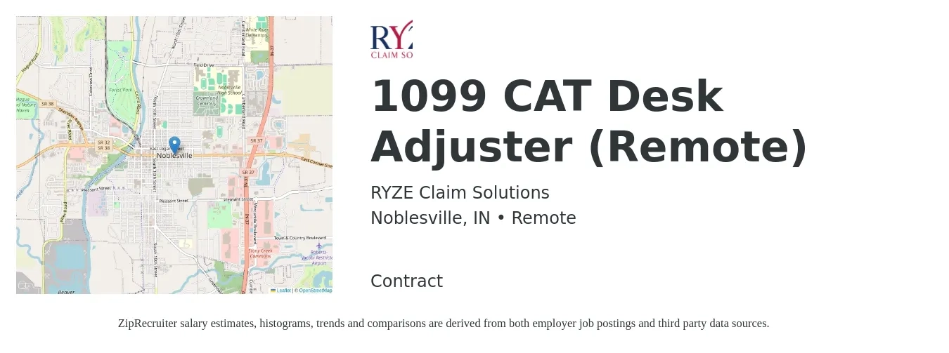 RYZE Claim Solutions job posting for a 1099 CAT Desk Adjuster (Remote) in Noblesville, IN with a salary of $47,000 to $70,400 Yearly with a map of Noblesville location.