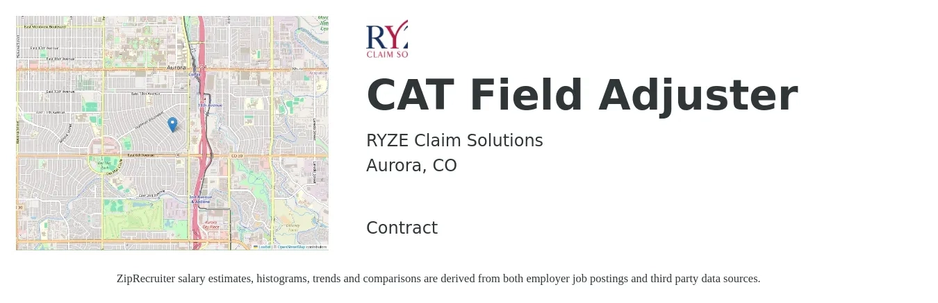 RYZE Claim Solutions job posting for a CAT Field Adjuster in Aurora, CO with a salary of $66,200 to $88,100 Yearly with a map of Aurora location.
