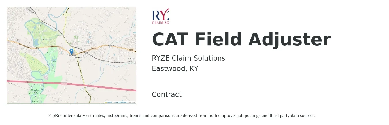 RYZE Claim Solutions job posting for a CAT Field Adjuster in Eastwood, KY with a salary of $64,600 to $86,000 Yearly with a map of Eastwood location.