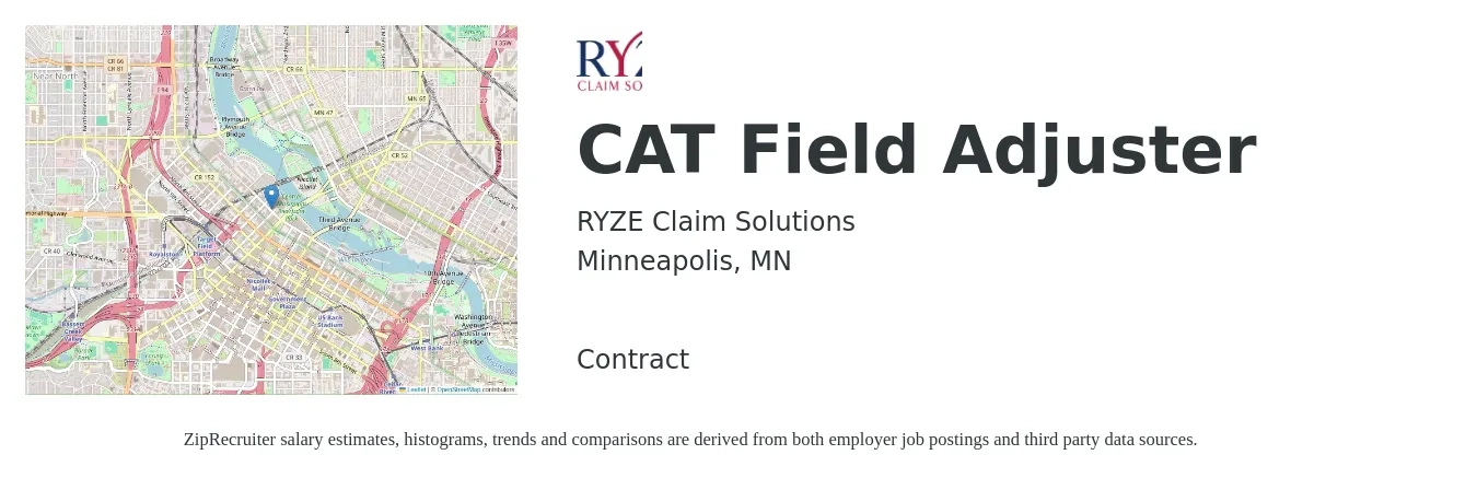 RYZE Claim Solutions job posting for a CAT Field Adjuster in Minneapolis, MN with a salary of $67,800 to $90,300 Yearly with a map of Minneapolis location.