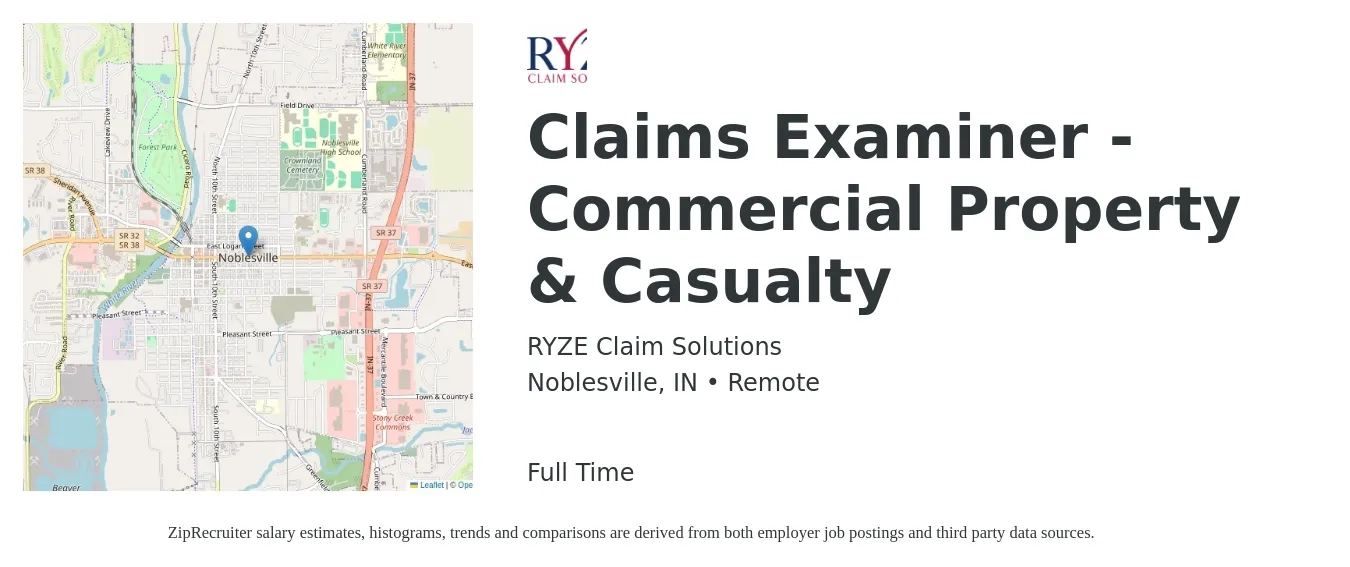 RYZE Claim Solutions job posting for a Claims Examiner - Commercial Property & Casualty in Noblesville, IN with a salary of $50,700 to $61,500 Yearly with a map of Noblesville location.