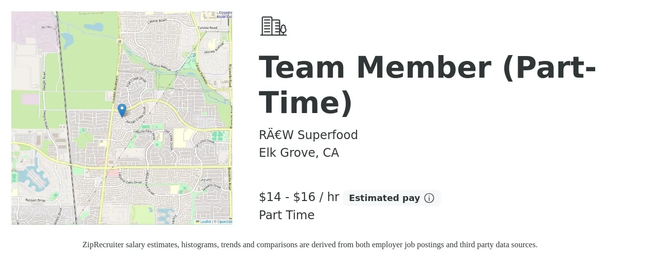 RĀW Superfood job posting for a Team Member (Part-Time) in Elk Grove, CA with a salary of $13 to $17 Hourly with a map of Elk Grove location.
