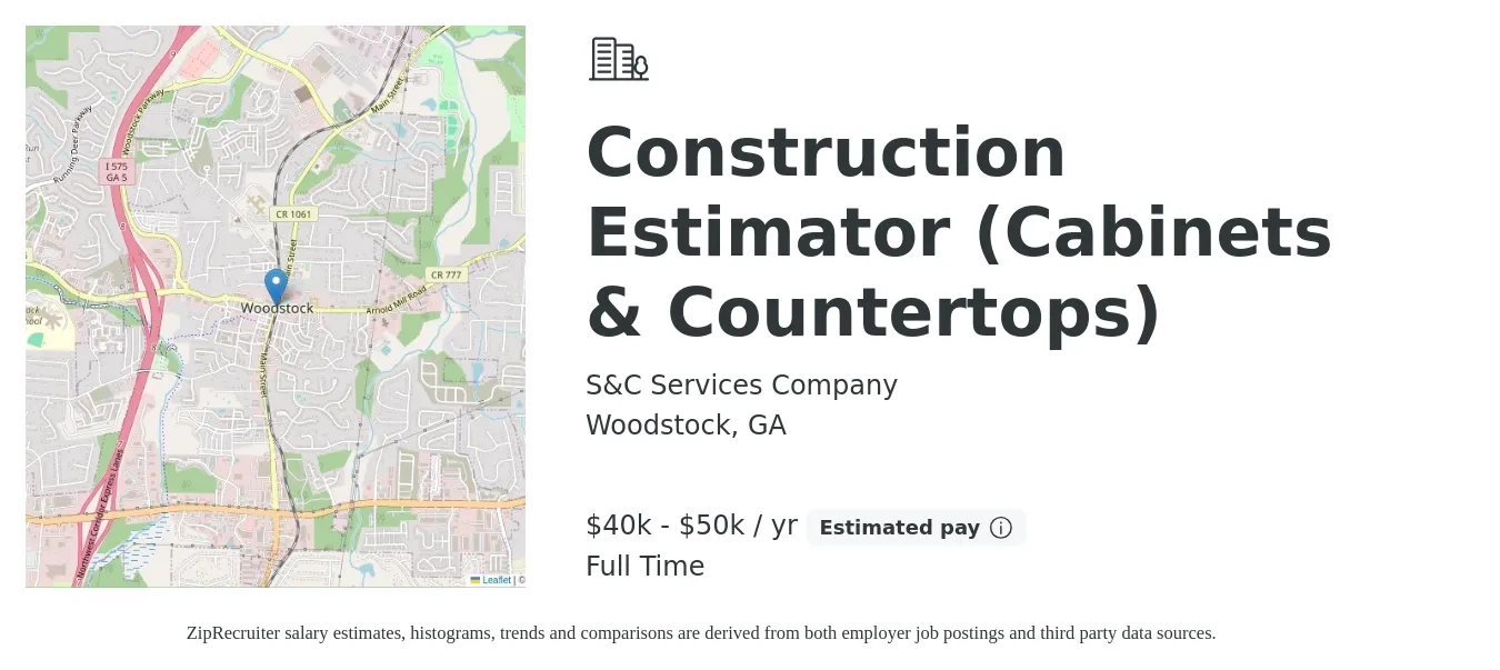 S&C Services Company job posting for a Construction Estimator (Cabinets & Countertops) in Woodstock, GA with a salary of $40,000 to $50,000 Yearly and benefits including pto with a map of Woodstock location.