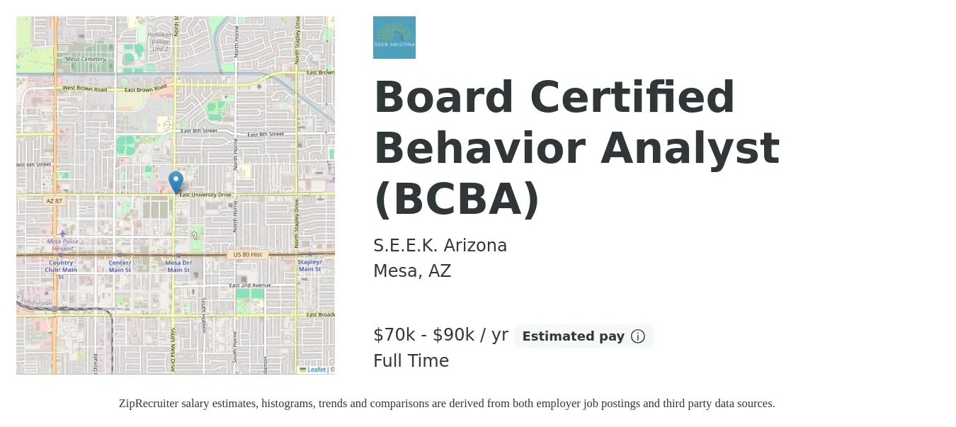 S.E.E.K. Arizona job posting for a Board Certified Behavior Analyst (BCBA) in Mesa, AZ with a salary of $70,000 to $90,000 Yearly with a map of Mesa location.