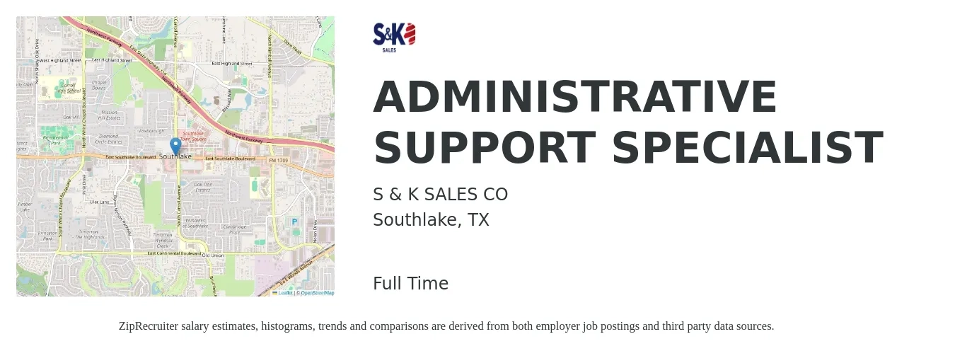 S & K SALES CO job posting for a ADMINISTRATIVE SUPPORT SPECIALIST in Southlake, TX with a salary of $39,500 to $66,800 Yearly with a map of Southlake location.