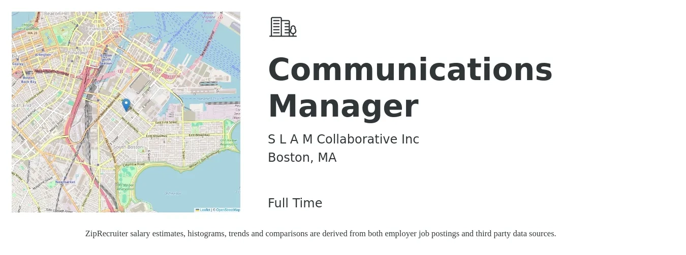 S L A M Collaborative Inc job posting for a Communications Manager in Boston, MA with a salary of $71,700 to $105,900 Yearly with a map of Boston location.