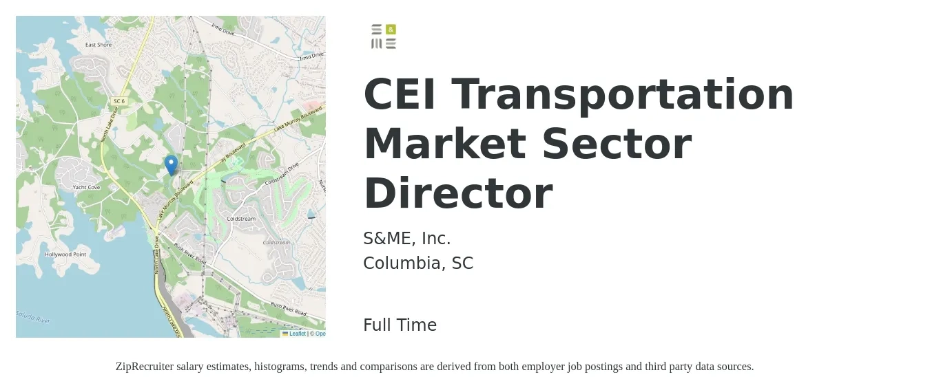 S&ME, Inc. job posting for a CEI Transportation Market Sector Director in Columbia, SC with a salary of $74,900 to $114,300 Yearly with a map of Columbia location.