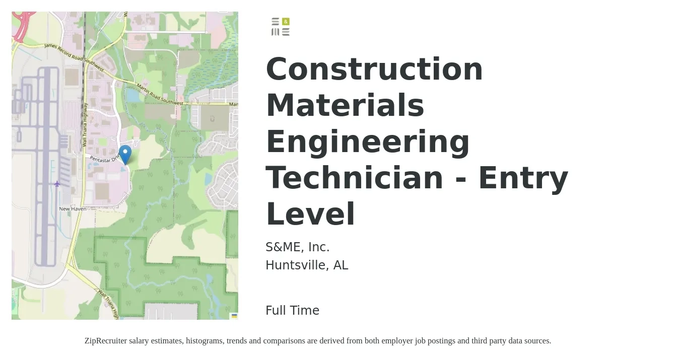 S&ME, Inc. job posting for a Construction Materials Engineering Technician - Entry Level in Huntsville, AL with a salary of $19 to $32 Hourly with a map of Huntsville location.