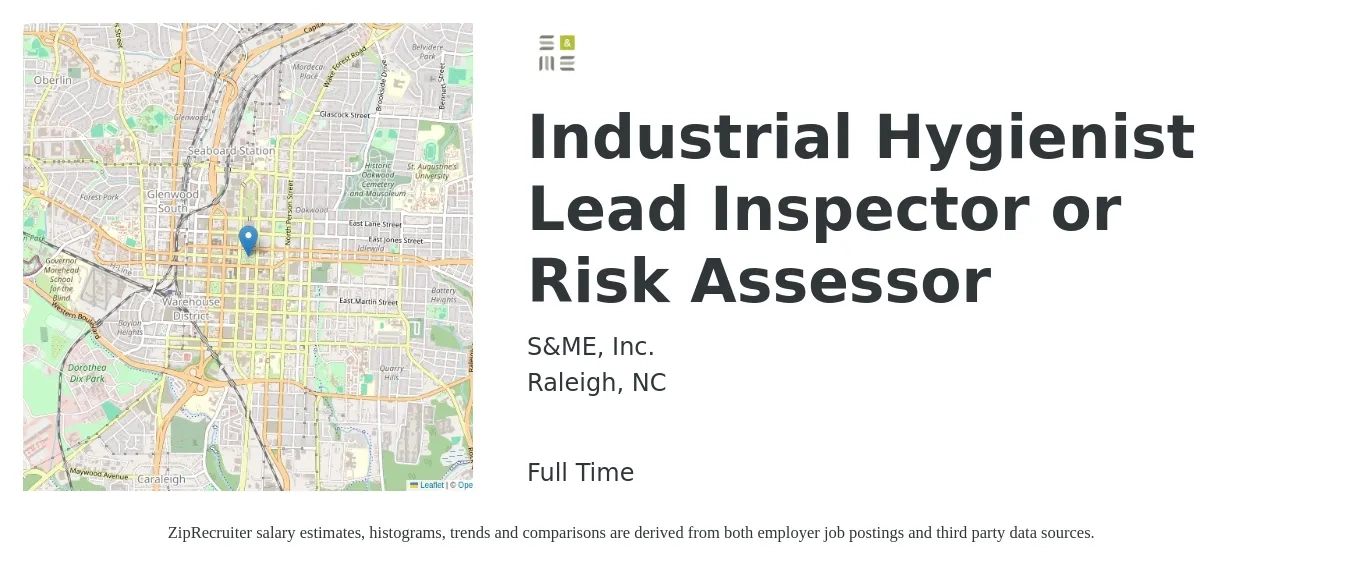 S&ME, Inc. job posting for a Industrial Hygienist Lead Inspector or Risk Assessor in Raleigh, NC with a salary of $45,700 to $91,900 Yearly with a map of Raleigh location.