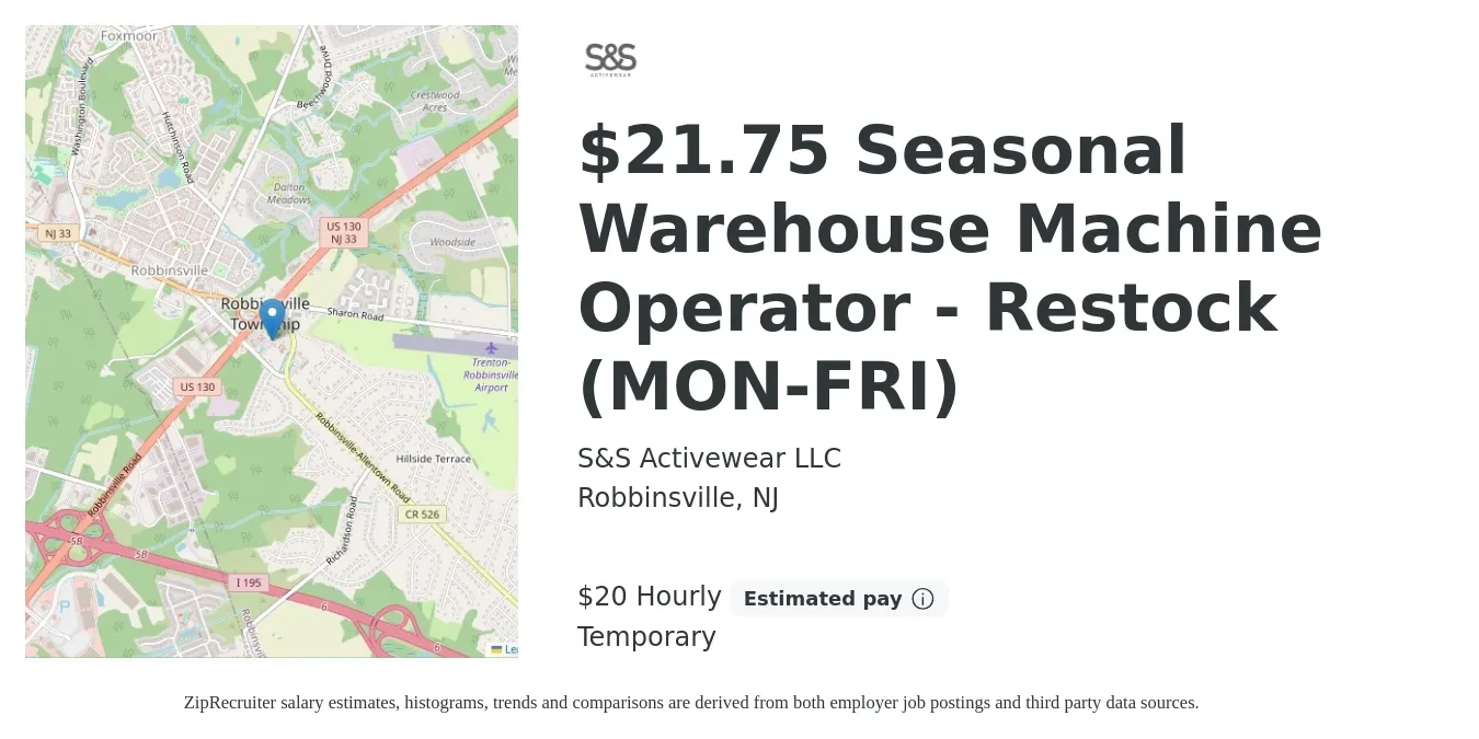 S&S Activewear LLC job posting for a $21.75 Seasonal Warehouse Machine Operator - Restock (MON-FRI) in Robbinsville, NJ with a salary of $22 Hourly with a map of Robbinsville location.