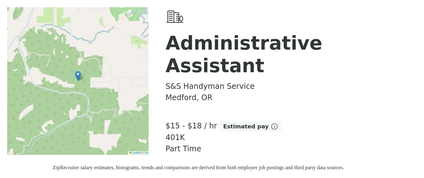 S&S Handyman Service job posting for a Administrative Assistant in Medford, OR with a salary of $16 to $19 Hourly and benefits including 401k with a map of Medford location.