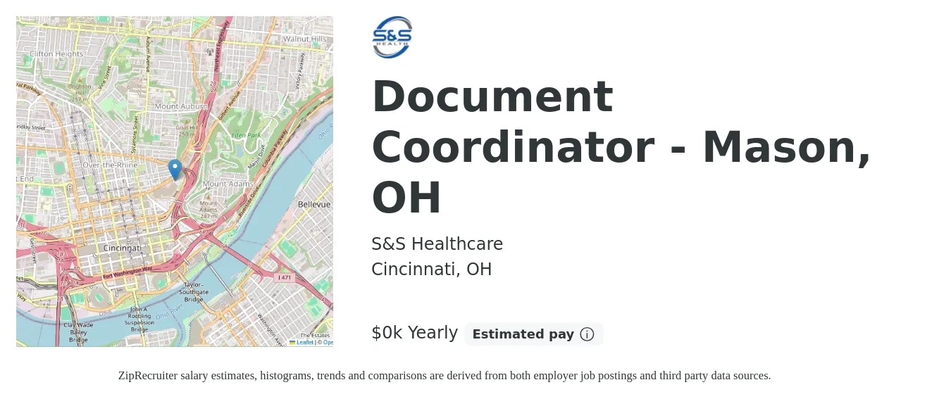 S&S Healthcare job posting for a Document Coordinator - Mason, OH in Cincinnati, OH with a salary of $15 to $17 Yearly with a map of Cincinnati location.