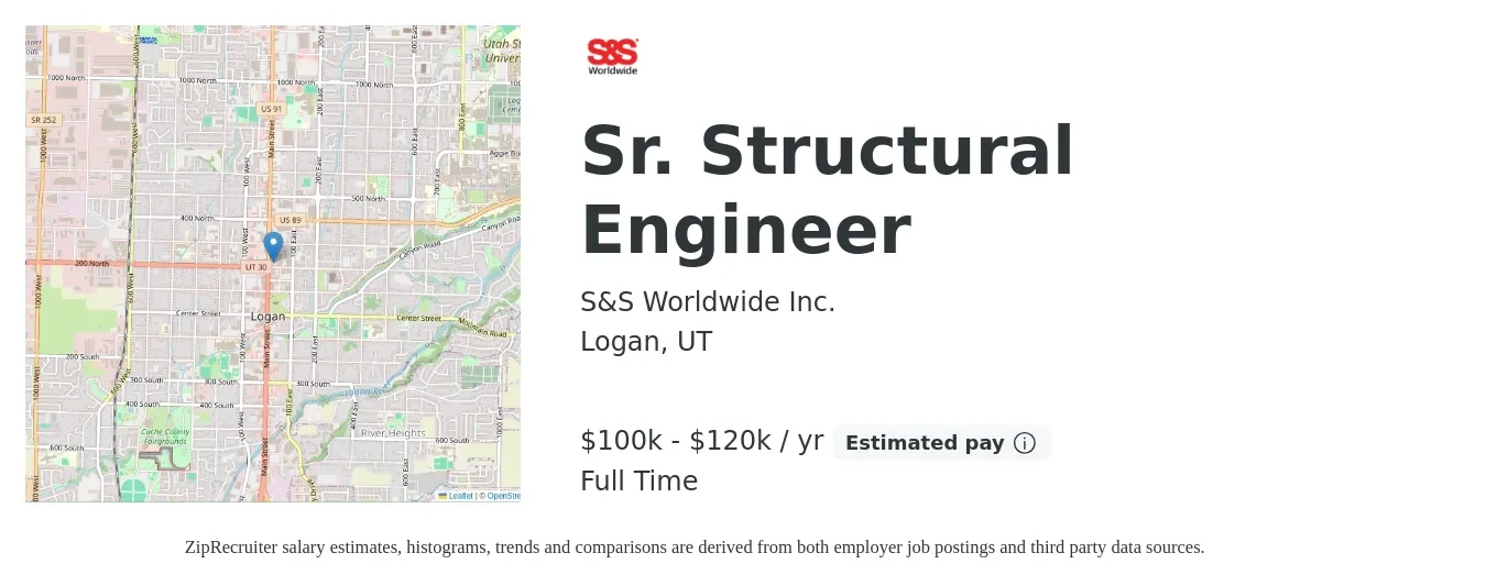S&S Worldwide Inc. job posting for a Sr. Structural Engineer in Logan, UT with a salary of $100,000 to $120,000 Yearly with a map of Logan location.