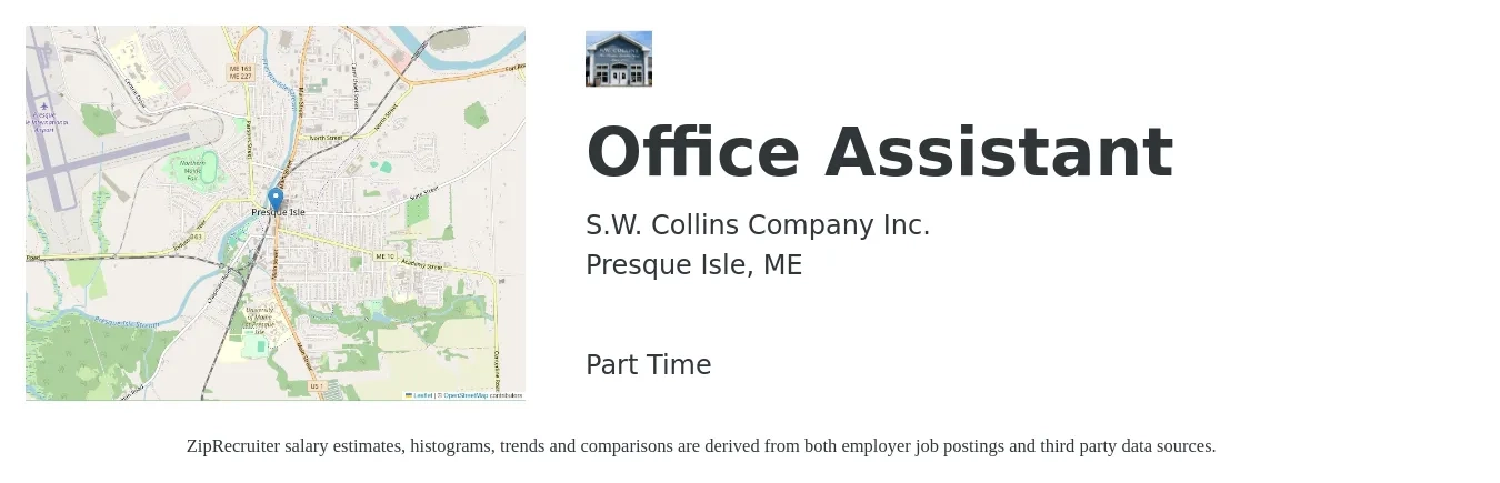 S.W. Collins Company Inc. job posting for a Office Assistant in Presque Isle, ME with a salary of $17 to $22 Hourly with a map of Presque Isle location.