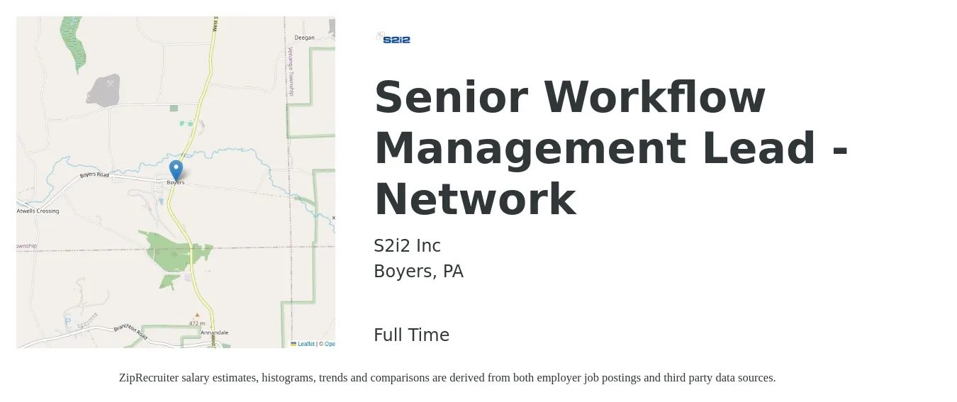 S2i2 Inc job posting for a Senior Workflow Management Lead - Network in Boyers, PA with a salary of $85,000 to $161,200 Yearly with a map of Boyers location.