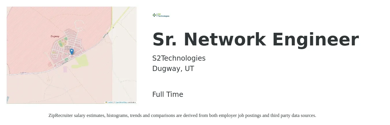S2Technologies job posting for a Sr. Network Engineer in Dugway, UT with a salary of $94,500 to $129,500 Yearly with a map of Dugway location.