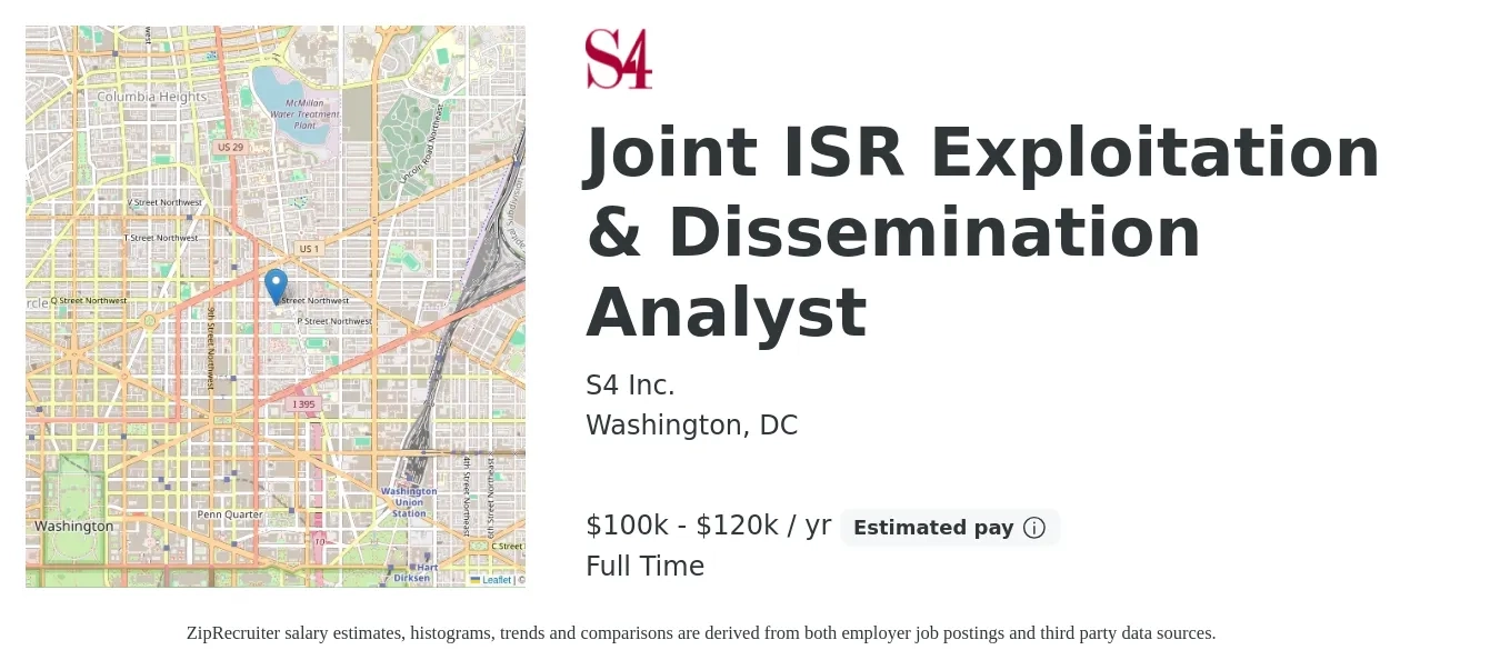 S4 Inc. job posting for a Joint ISR Exploitation & Dissemination Analyst in Washington, DC with a salary of $100,000 to $120,000 Yearly with a map of Washington location.