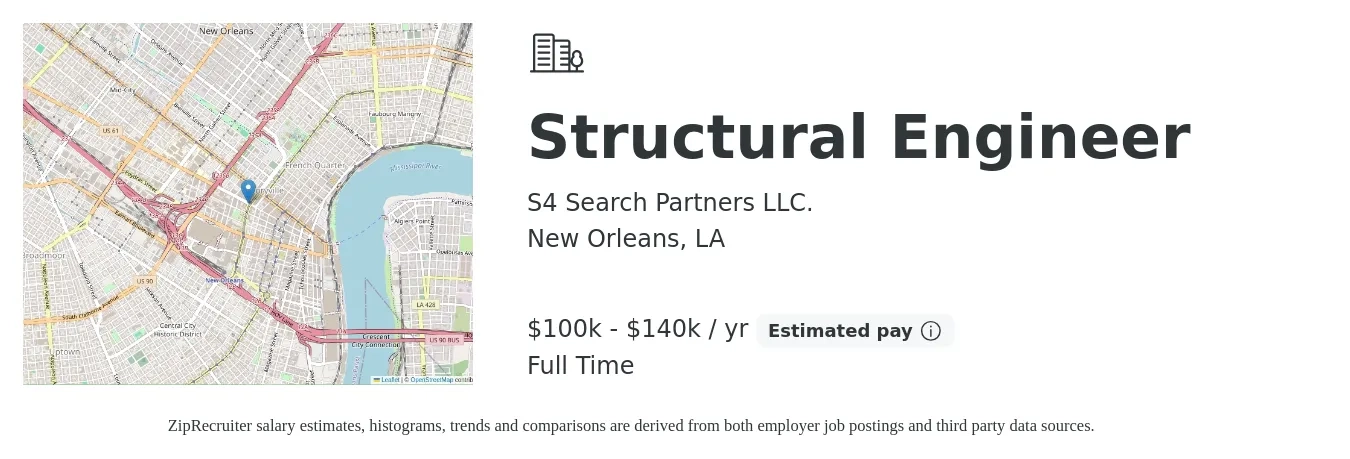 S4 Search Partners LLC. job posting for a Structural Engineer in New Orleans, LA with a salary of $100,000 to $140,000 Yearly with a map of New Orleans location.