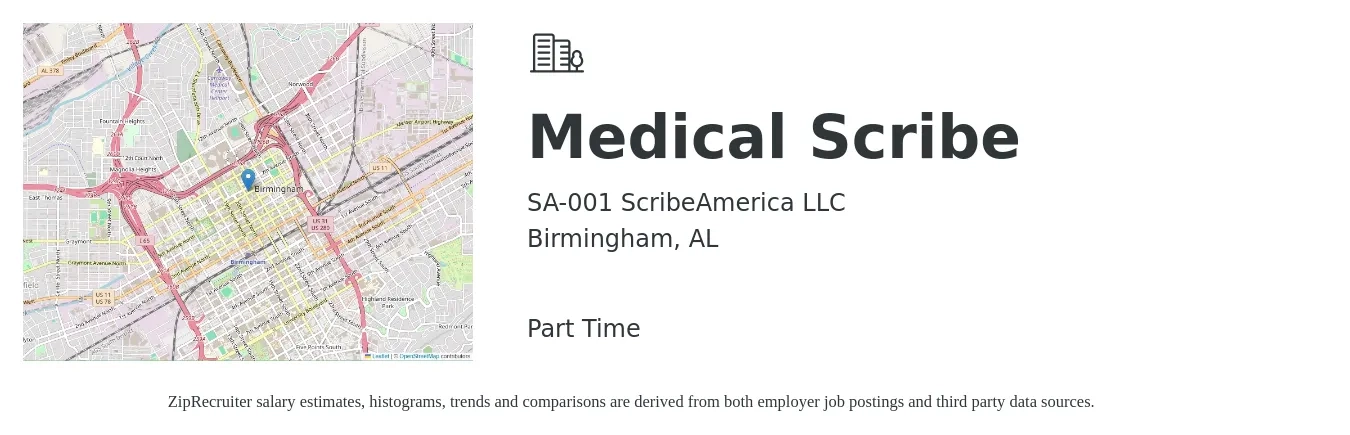 SA-001 ScribeAmerica LLC job posting for a Medical Scribe in Birmingham, AL with a salary of $15 to $20 Hourly with a map of Birmingham location.