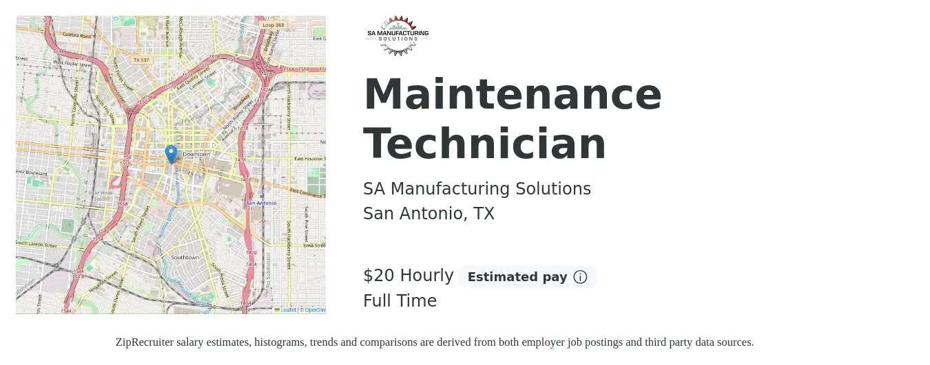 SA Manufacturing Solutions job posting for a Maintenance Technician in San Antonio, TX with a salary of $21 Hourly with a map of San Antonio location.