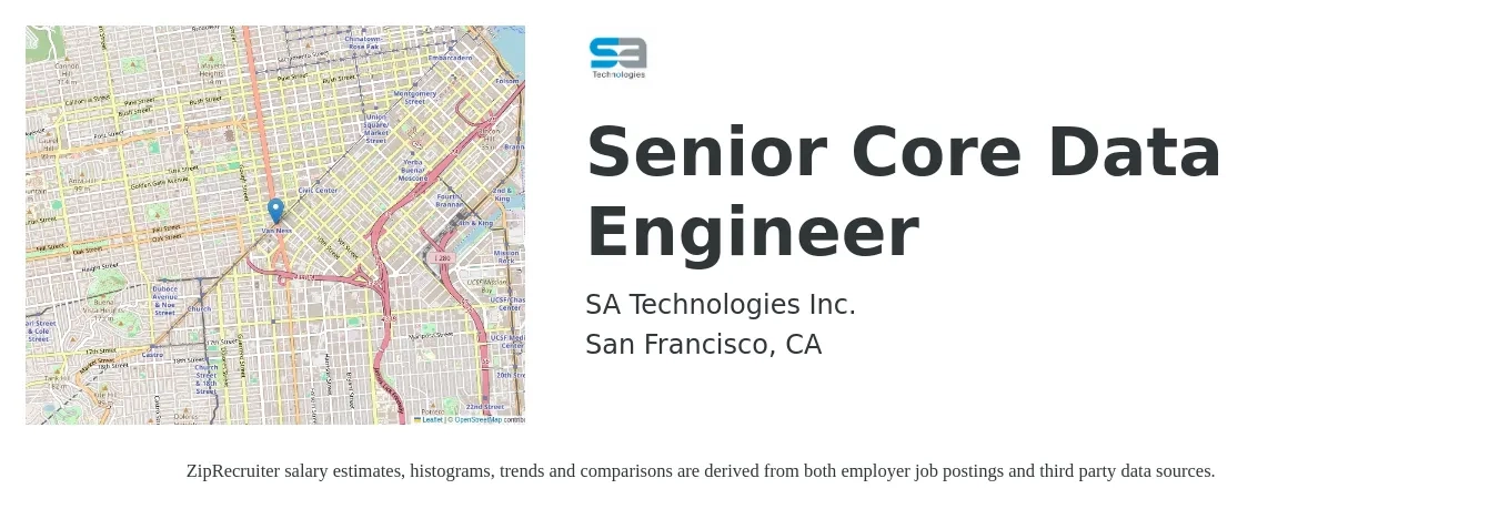 SA Technologies Inc. job posting for a Senior Core Data Engineer in San Francisco, CA with a salary of $124,900 to $169,700 Yearly with a map of San Francisco location.