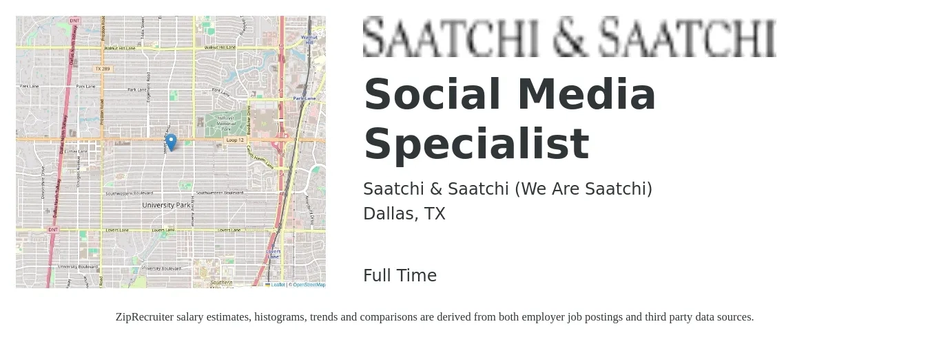 Saatchi & Saatchi (We Are Saatchi) job posting for a Social Media Specialist in Dallas, TX with a salary of $41,500 to $61,300 Yearly with a map of Dallas location.