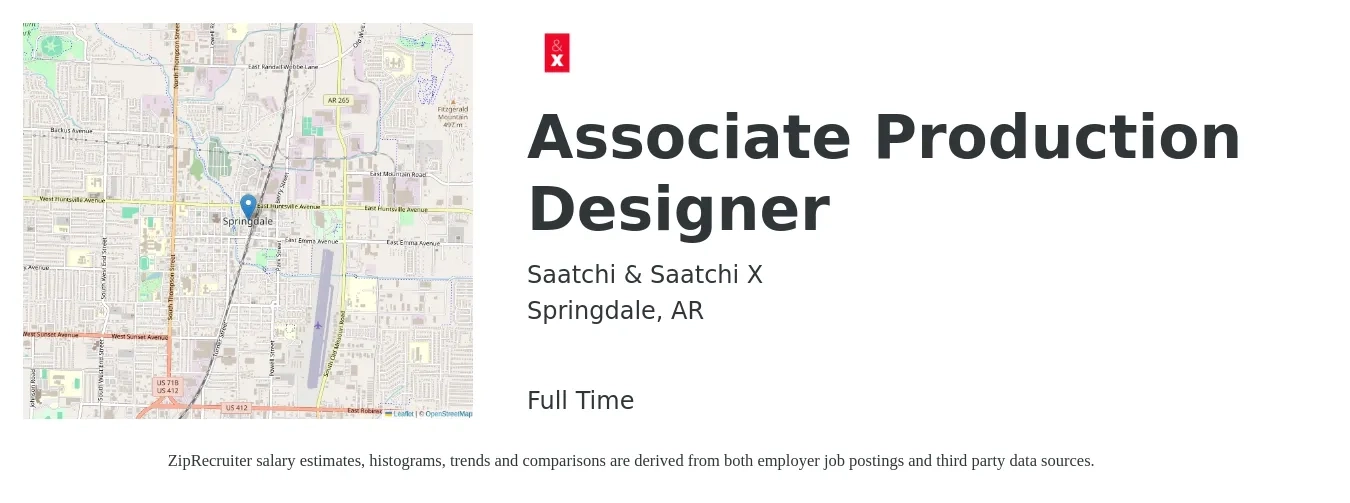 Saatchi & Saatchi X job posting for a Associate Production Designer in Springdale, AR with a salary of $51,000 to $60,000 Yearly with a map of Springdale location.