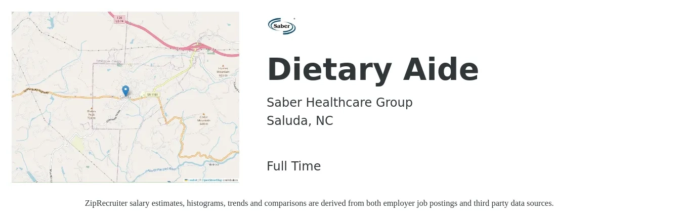 Saber Healthcare Group job posting for a Dietary Aide in Saluda, NC with a salary of $14 to $18 Hourly with a map of Saluda location.