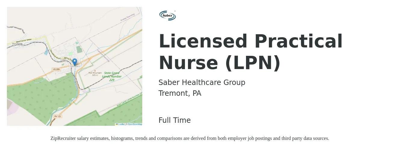Saber Healthcare Group job posting for a Licensed Practical Nurse (LPN) in Tremont, PA with a salary of $24 to $33 Hourly with a map of Tremont location.
