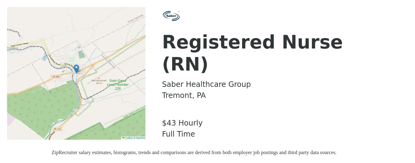 Saber Healthcare Group job posting for a Registered Nurse (RN) in Tremont, PA with a salary of $45 Hourly with a map of Tremont location.