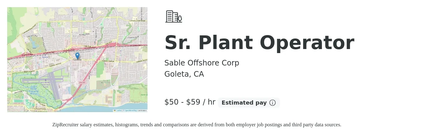 Sable Offshore Corp job posting for a Sr. Plant Operator in Goleta, CA with a salary of $52 to $62 Hourly with a map of Goleta location.
