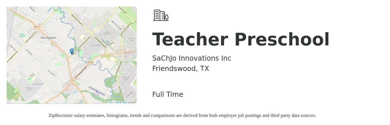 SaChJo Innovations Inc job posting for a Teacher Preschool in Friendswood, TX with a salary of $13 to $18 Hourly with a map of Friendswood location.