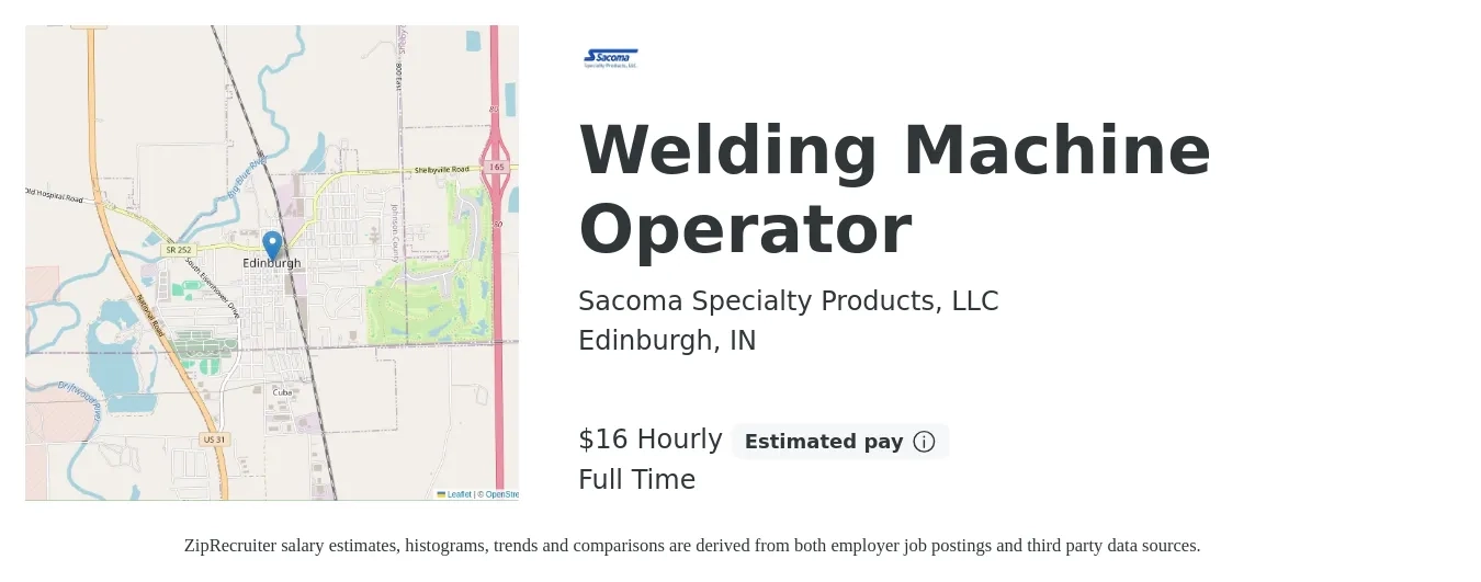 Sacoma Specialty Products, LLC job posting for a Welding Machine Operator in Edinburgh, IN with a salary of $17 to $21 Hourly with a map of Edinburgh location.