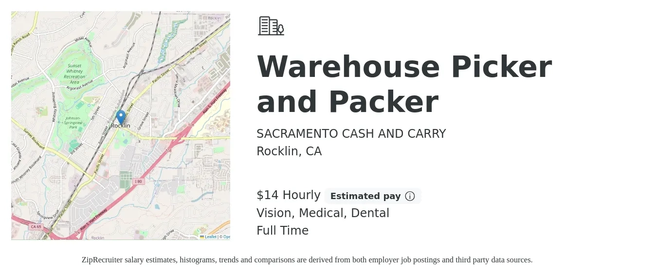 SACRAMENTO CASH AND CARRY job posting for a Warehouse Picker and Packer in Rocklin, CA with a salary of $15 Hourly and benefits including dental, medical, and vision with a map of Rocklin location.