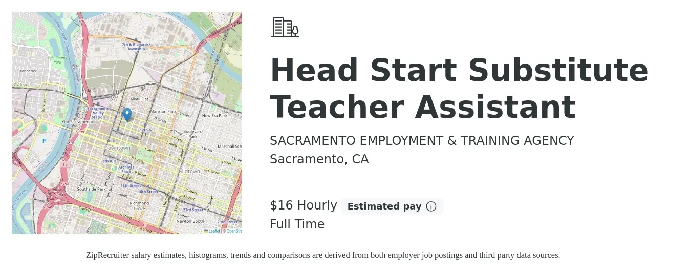 SACRAMENTO EMPLOYMENT & TRAINING AGENCY job posting for a Head Start Substitute Teacher Assistant in Sacramento, CA with a salary of $17 Hourly with a map of Sacramento location.