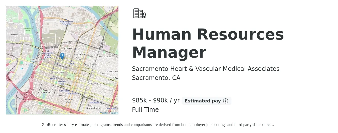 Sacramento Heart & Vascular Medical Associates job posting for a Human Resources Manager in Sacramento, CA with a salary of $85,000 to $90,000 Yearly with a map of Sacramento location.
