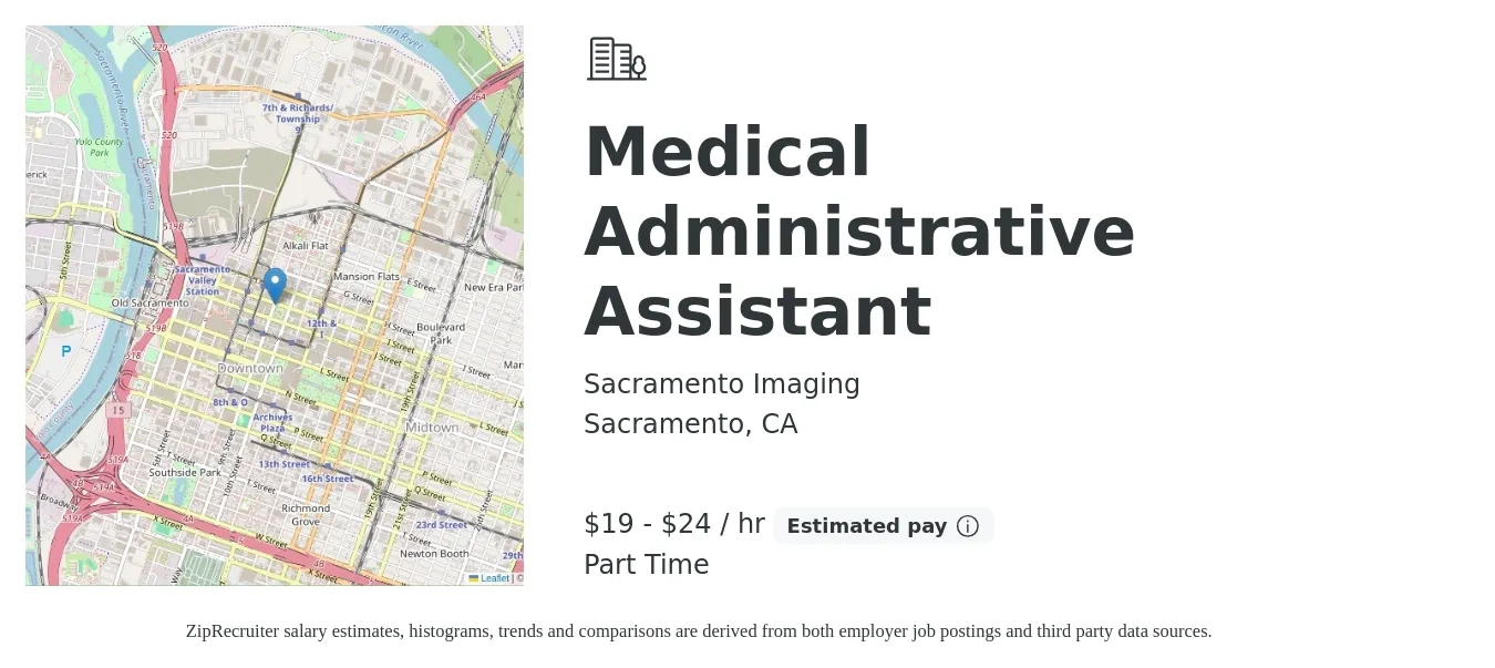 Sacramento Imaging job posting for a Medical Administrative Assistant in Sacramento, CA with a salary of $20 to $25 Hourly with a map of Sacramento location.