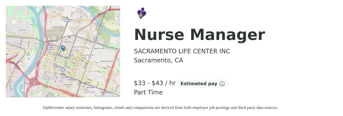 SACRAMENTO LIFE CENTER INC job posting for a Nurse Manager in Sacramento, CA with a salary of $35 to $45 Hourly with a map of Sacramento location.