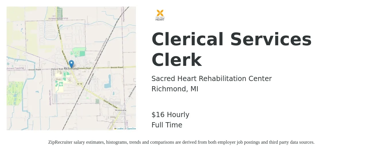 Sacred Heart Rehabilitation Center job posting for a Clerical Services Clerk in Richmond, MI with a salary of $16 Hourly with a map of Richmond location.