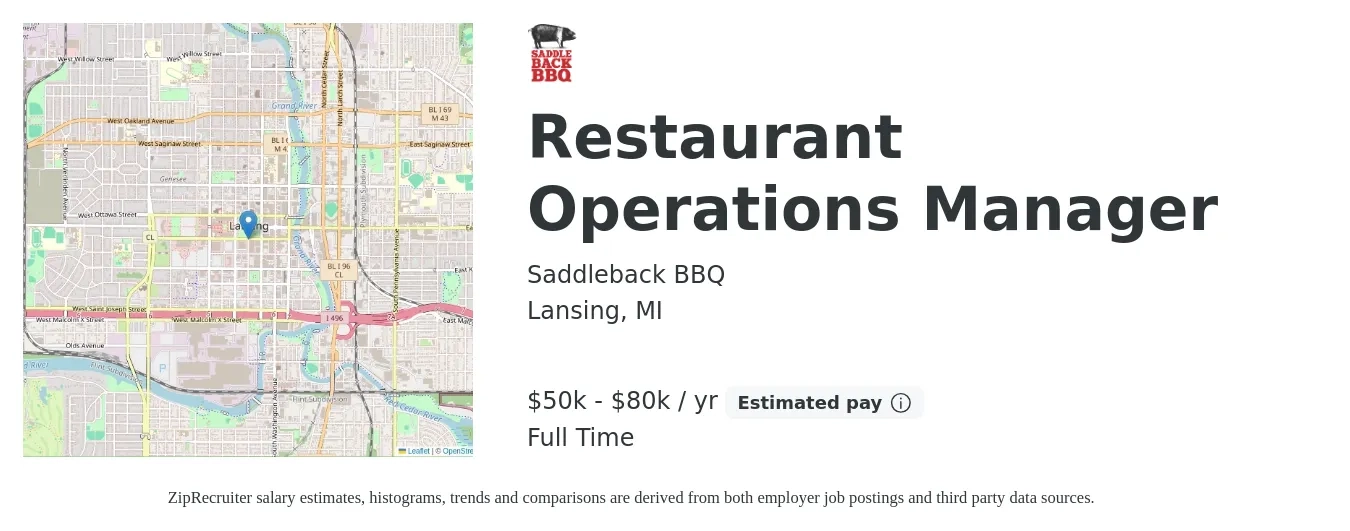 Saddleback BBQ job posting for a Restaurant Operations Manager in Lansing, MI with a salary of $50,000 to $80,000 Yearly with a map of Lansing location.