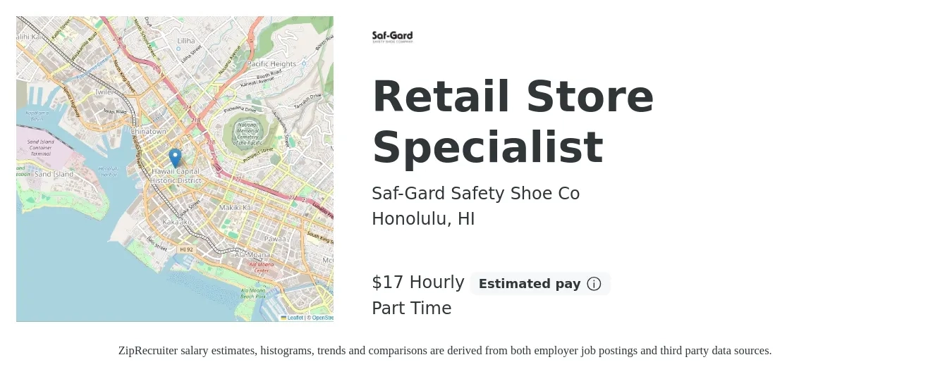 Saf-Gard Safety Shoe Co job posting for a Retail Store Specialist in Honolulu, HI with a salary of $18 Hourly with a map of Honolulu location.